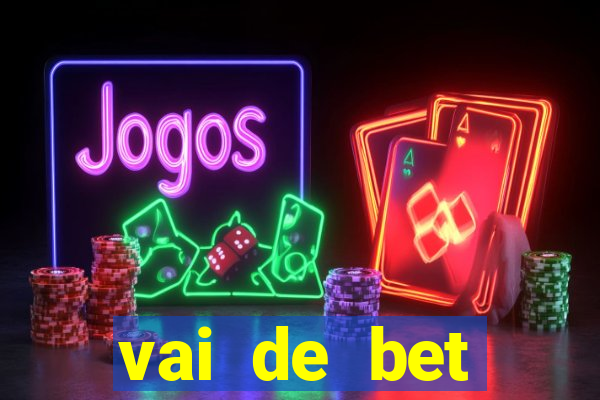 vai de bet gusttavo lima app